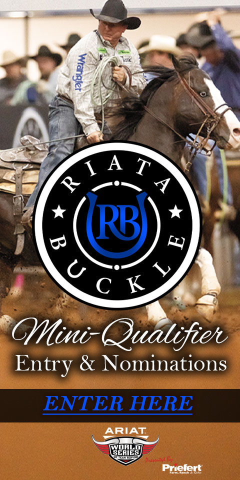 Riata Buckle Mini-Qualifier Entry & Nominations. Enter Here.